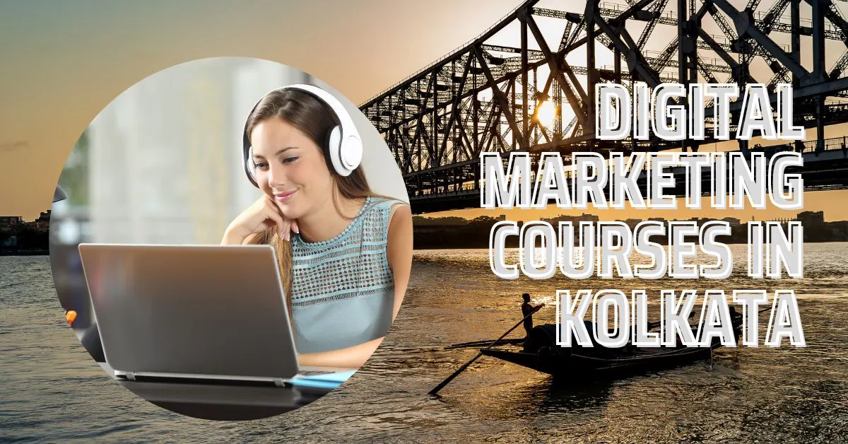 Digital Marketing Courses in Kolkata